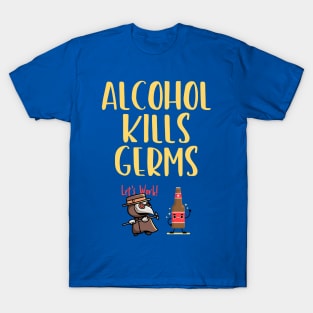 Alcohol Kills Germs T-Shirt